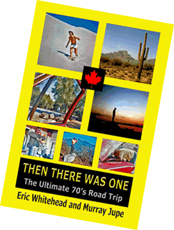 THEN THERE WAS ONE.  The Ultimate 70's Road Trip