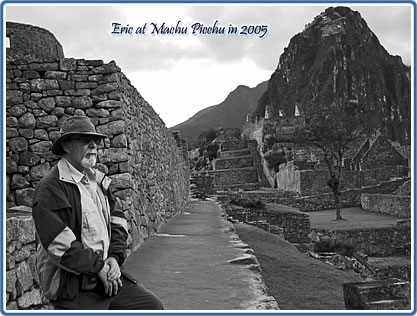 Eric at Machu Picchu in 20025
